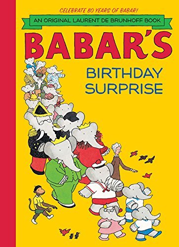 Laurent de Brunhoff/Babar's Birthday Surprise@Revised