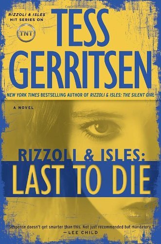 Tess Gerritsen/Last To Die