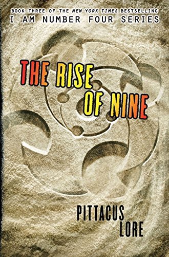 LORE,PITTACUS/RISE OF NINE,THE