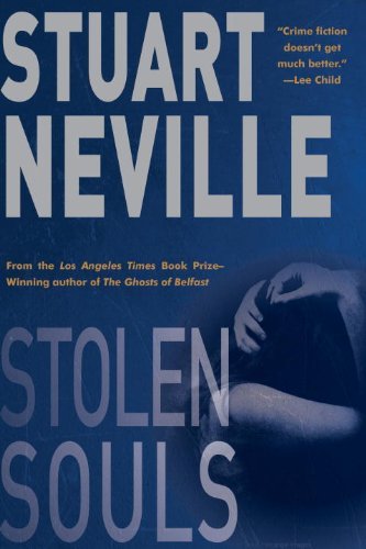 Stuart Neville/Stolen Souls