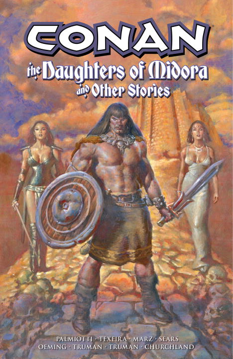 Jimmy Palmiotti/Conan@The Daughters of Midora and Other Stories