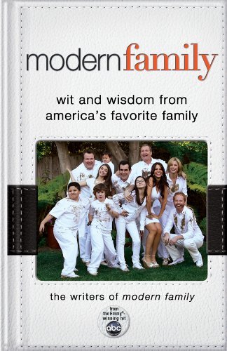 Writers of Modern Family/Modern Family@Wit and Wisdom from America's Favorite Family@ORG MTI