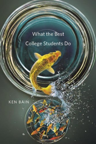 Ken Bain/What the Best College Students Do