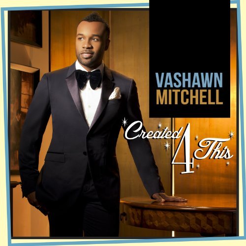 Vashawn Mitchell/Created4this