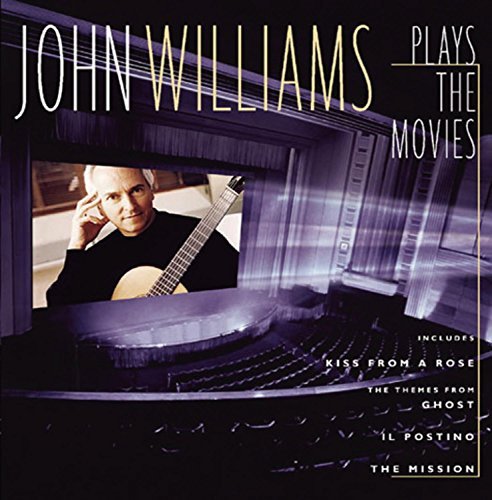 John Williams Plays The Movies Williams (gtr) Plays The Movies 