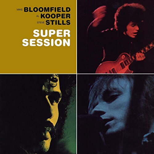 Bloomfield/Kooper/Stills/Super Session@Incl. Bonus Tracks