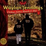 Waylon Jennings Cowboys Sisters Rascals & Dirt Family Artist Series 