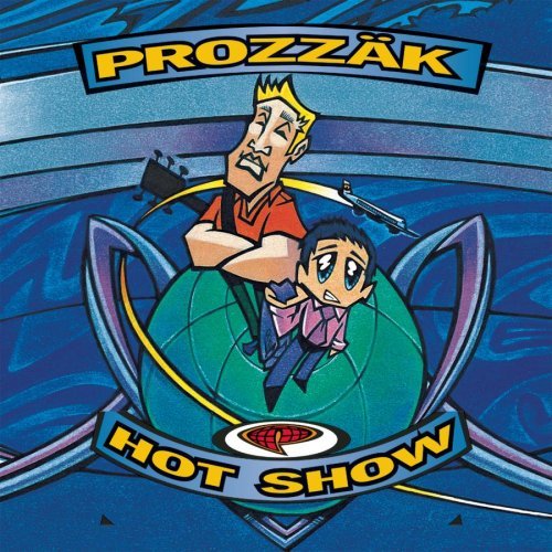 Prozzak/Hot Show