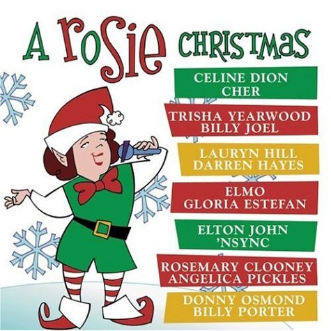 Rosie O'Donnell/Rosie Christmas@Feat. Hill/Joel/Dion/Estefan@N-Sync/Elmo/John/Yearwood