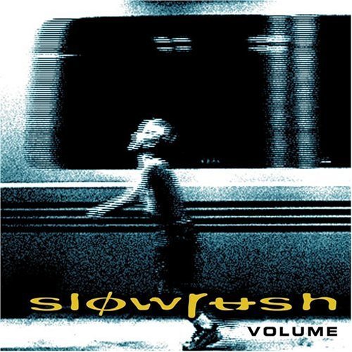 Slowrush/Volume