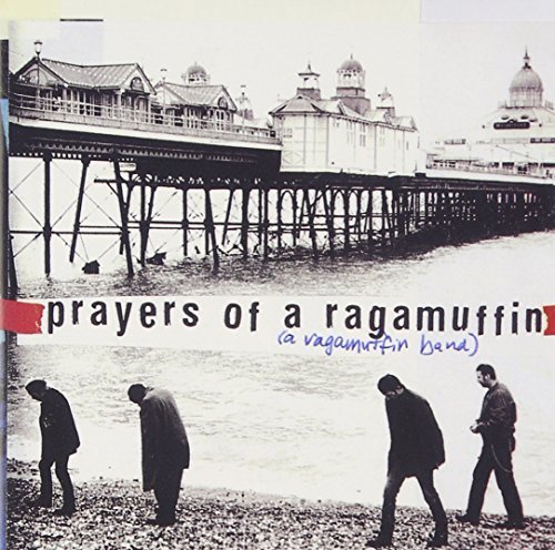 Ragamuffin Band/Prayers Of A Raggamuffin