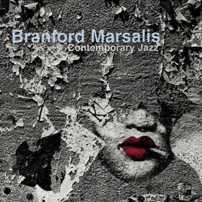 Branford Marsalis/Contemporary Jazz