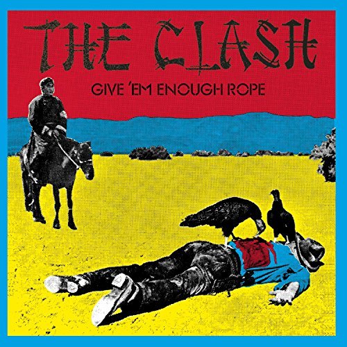 Clash/Give'Em Enough Rope@Remastered