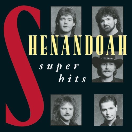 Shenandoah Super Hits Super Hits 