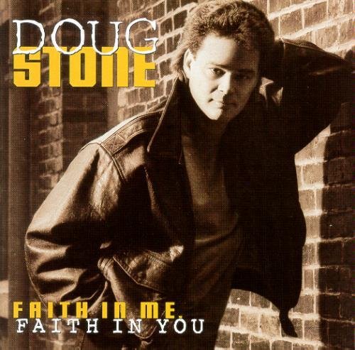 Stone Doug Faith In Me Faith In You 