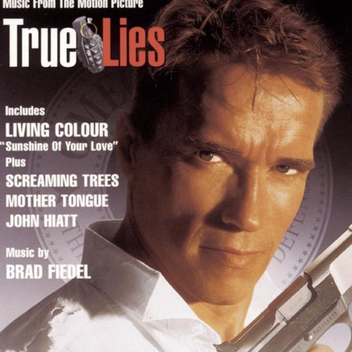True Lies/Soundtrack@Screaming Trees/Prong/Hiatt@Fiedel/Living Colour