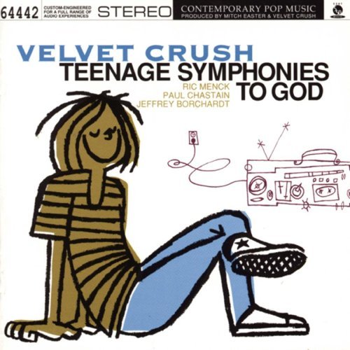 Velvet Crush/Teenage Symphonies To God