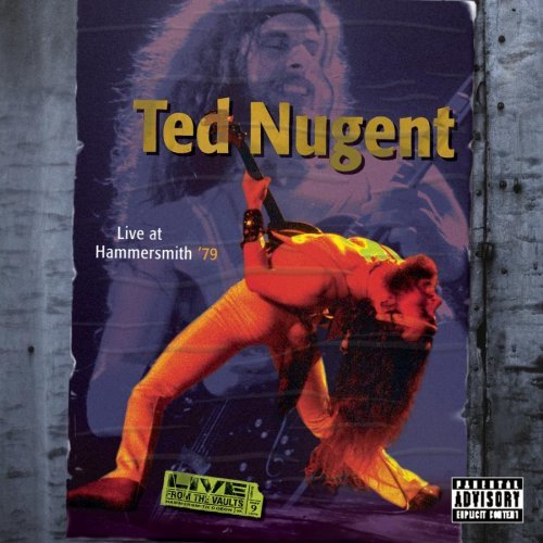 Ted Nugent/Live At Hammersmith '79@Explicit Version