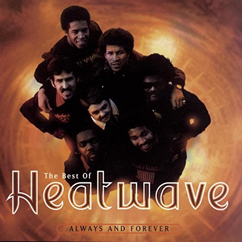 Heatwave/Always & Forever-Best Of