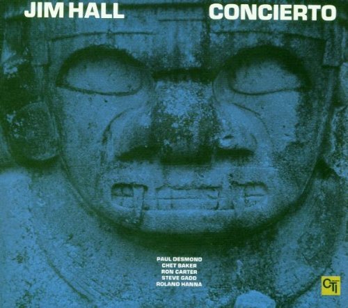 Jim Hall/Concerto@Feat. Baker/Desmond/Carter@Gadd/Hanna
