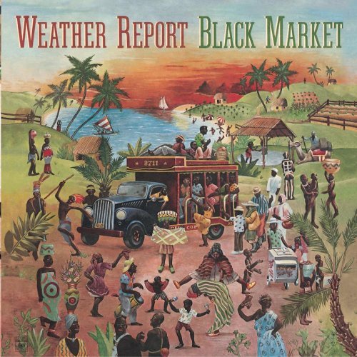 Weather Report/Black Market@Remastered