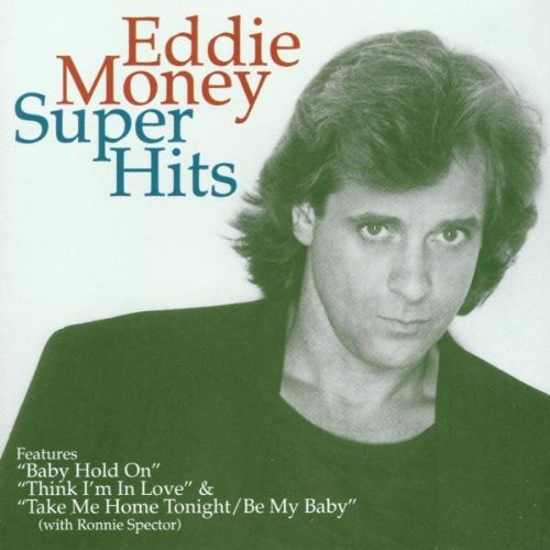 Eddie Money/Super Hits@Super Hits