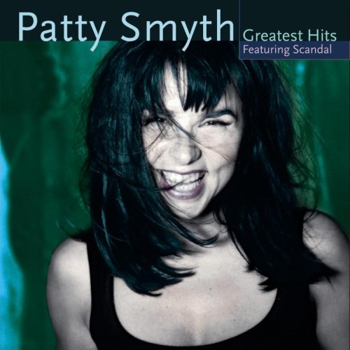 Patty Smyth/Patty Smyth's Greatest Hits@Feat. Scandal