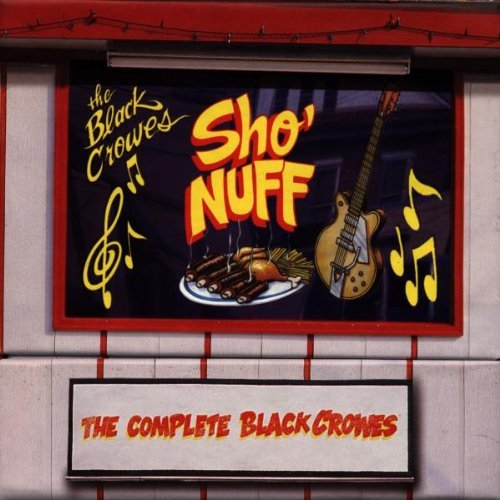 Black Crowes/Sho' Nuff