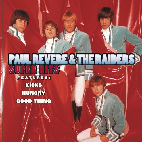 Paul & The Raiders Revere/Super Hits