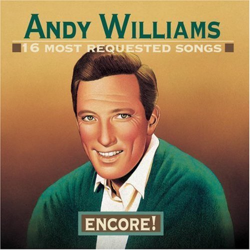 Andy Williams/16 Most Requested Songs@Encore!