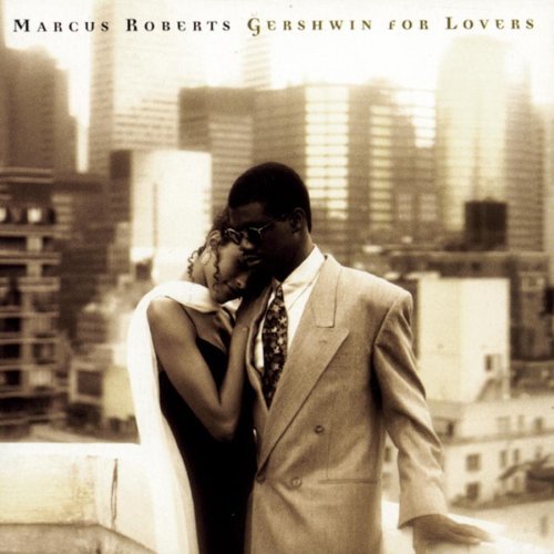 Marcus Roberts/Gershwin For Lovers@This Item Is Made On Demand@Could Take 2-3 Weeks For Delivery