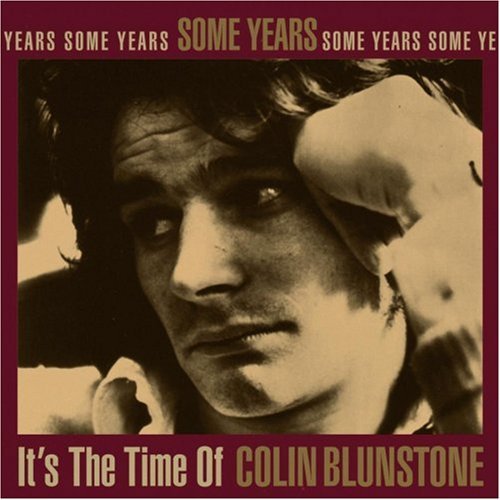 Colin Blunstone/It's The Time Of-Some Years