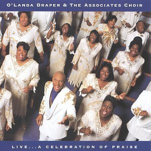 O'Landa Draper & The Associates/Celebration Of Praise