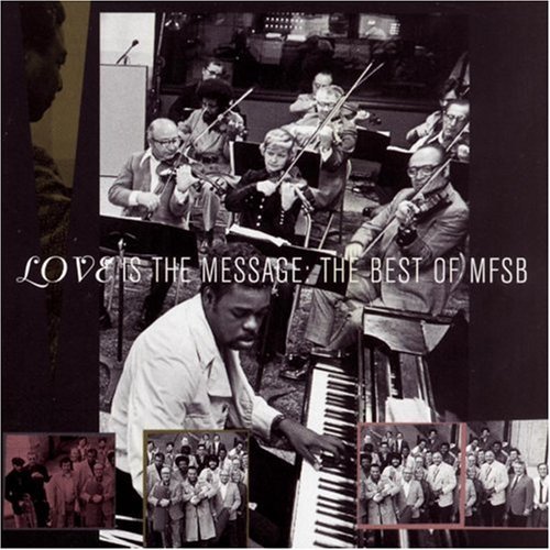Mfsb Best Of Love Is The Message 