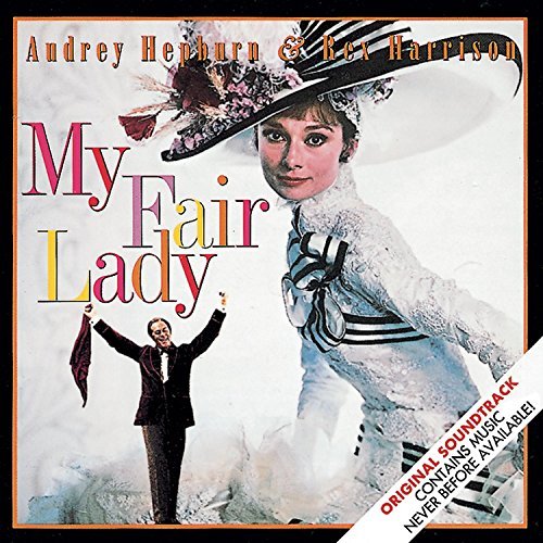 My Fair Lady Soundtrack Music By Lerner Loewe 