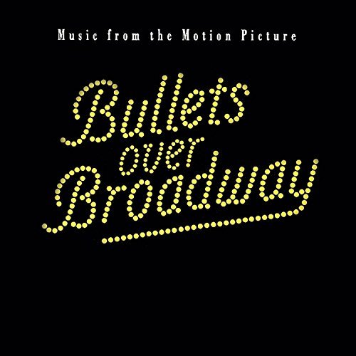 Various Artists/Bullets Over Broadway