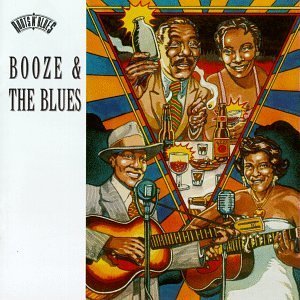 Booze & The Blues/Booze & The Blues@Memphis Millie/Howard/Black@Sloppy Henry/Memphis Jug Band