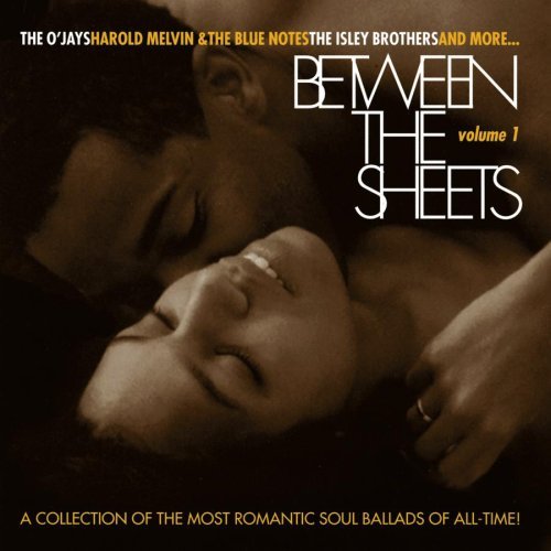 Between The Sheets/Vol. 1-Between The Sheets@Isley Brothers/O'Jays/Lorenz@Between The Sheets