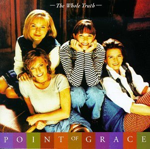 Point Of Grace/Whole Truth