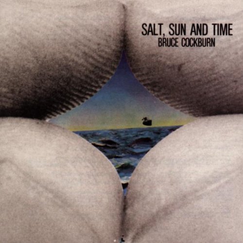 Bruce Cockburn/Salt Sun & Time