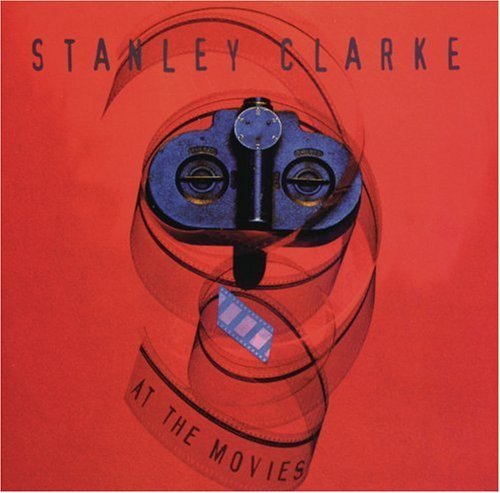 Stanley Clarke/At The Movies@MADE ON DEMAND@This Item Is Made On Demand: Could Take 2-3 Weeks For Delivery
