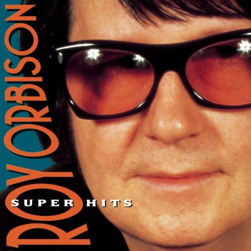 Orbison Roy Super Hits Super Hits 