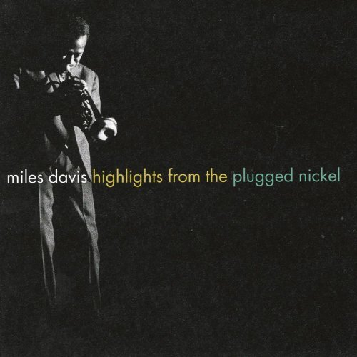 Davis Miles Highlights From The Plugged Ni 