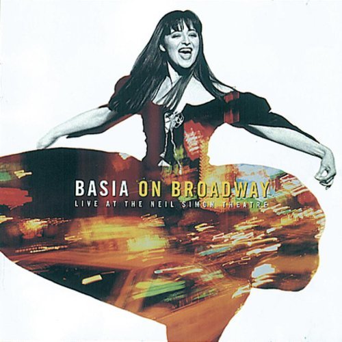 Basia Basia On Broadway 