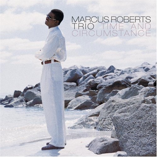 Roberts Marcus Trio Time & Circumstances 