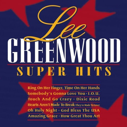 Lee Greenwood/Super Hits@Super Hits