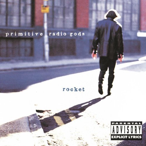 Primitive Radio Gods Rocket Explicit Version 