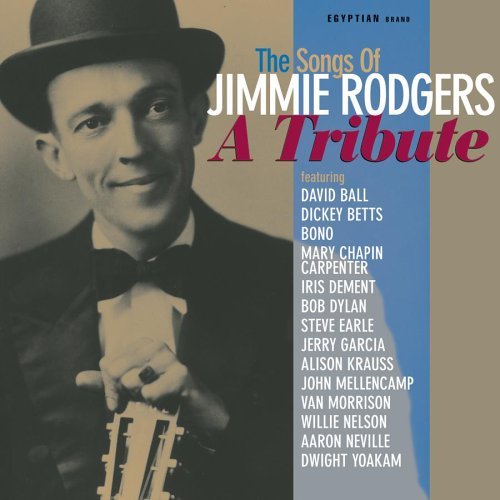 Tribute To Jimmie Rodgers Tribute To Jimmie Rodgers Krauss Bono Nelson Garcia T T Jimmie Rodgers 