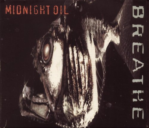 Midnight Oil/Breathe