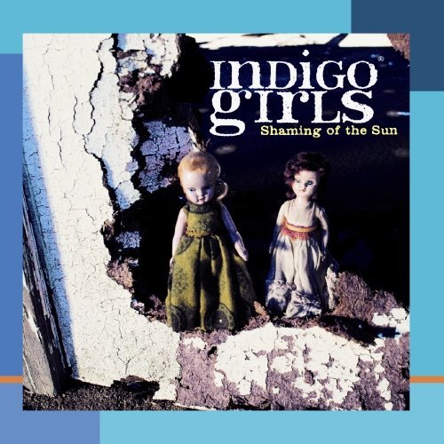 Indigo Girls/Shaming Of The Sun@MADE ON DEMAND@This Item Is Made On Demand: Could Take 2-3 Weeks For Delivery